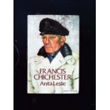 Francis Chichester hardback book by Anita Leslie, signed by author. Published 1975 Hutchinson and Co
