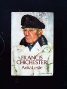 Francis Chichester hardback book by Anita Leslie, signed by author. Published 1975 Hutchinson and Co