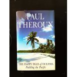 The Happy Isles Of Oceania Paddling The Pacific hardback book by Paul Theroux. Published 1992 Hamish