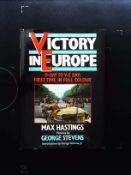 Victory In Europe D Day To V E Day 1st Time In Full Colour hardback book by Max Hastings and