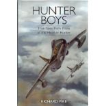 Ww2 MULTI-SIGNED Richard Pike Book Titled 'Hunter Boys' First Edition Hardback book Handsigned on