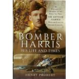 WW2 Multi-Signed Henry Probert Book Titled 'Bomber Harris- His Life and Times' A WW2 Hardback