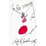 Ralph Steadman signed illustrated card dedicated. Ralph Idris Steadman born 15 May 1936 is a British