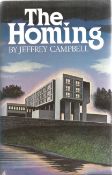 Jeffrey Campbell Signed Book. The Homing. First Edition Hardback book. Dedicated and signed by the