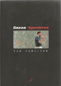 Ian Hamilton. Gazza Agonistes. A First Edition paperback book. Overall Condition is Good. Printed by