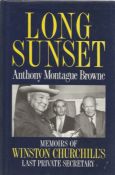 Anthony Montague Browne. Long Sunset Memoirs Of Winston Churchill's Last Private Secretary signed