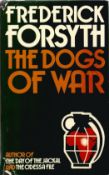 The Dogs of War by Frederick Forsyth First Edition 1974 Hardback Book published by Hutchinson & Co