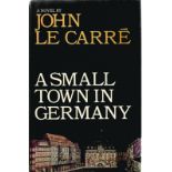 A Small Town in Germany by John Le Carre First Edition 1968 Hardback Book published by William