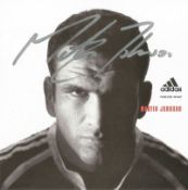 Rugby Union Martin Johnson signed 5x5 Adidas promo photo. Martin Osborne Johnson CBE, born 9 March