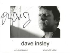 Dave Insley signed 12x8 black and white photo. Dave brought his musical stylings from the