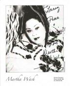 Martha Walsh signed 10 x 8 inch black and white photo. Dedicated. American singer-songwriter,