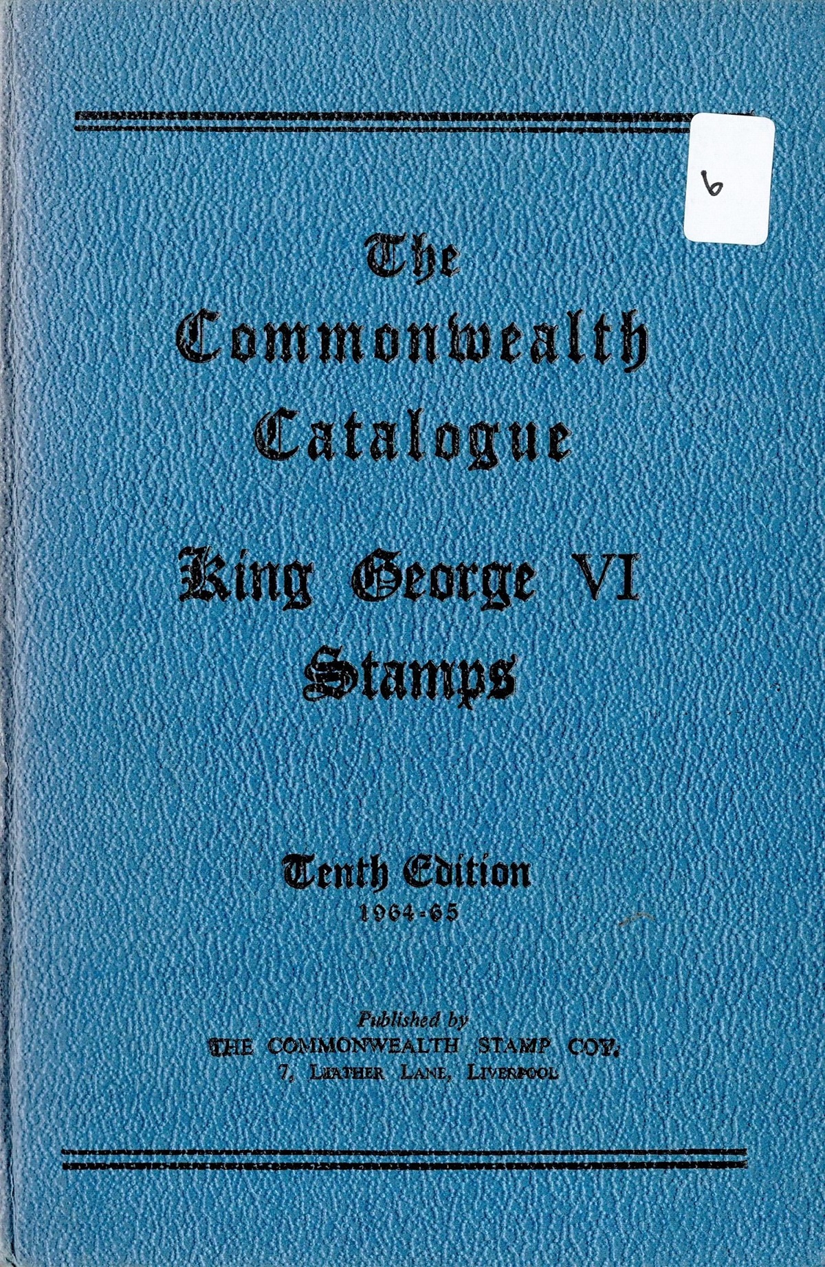 Stanley Gibbons Commonwealth Catalogue of King George VI Postage Stamps tenth edition with