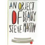 An Object of Beauty by Steve Martin Hardback Book 2010 First Edition published by Weidenfeld and