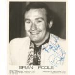 Singer Brian Poole signed 10x8 black and white photo, dedicated to Philip. Brian Poole is a singer