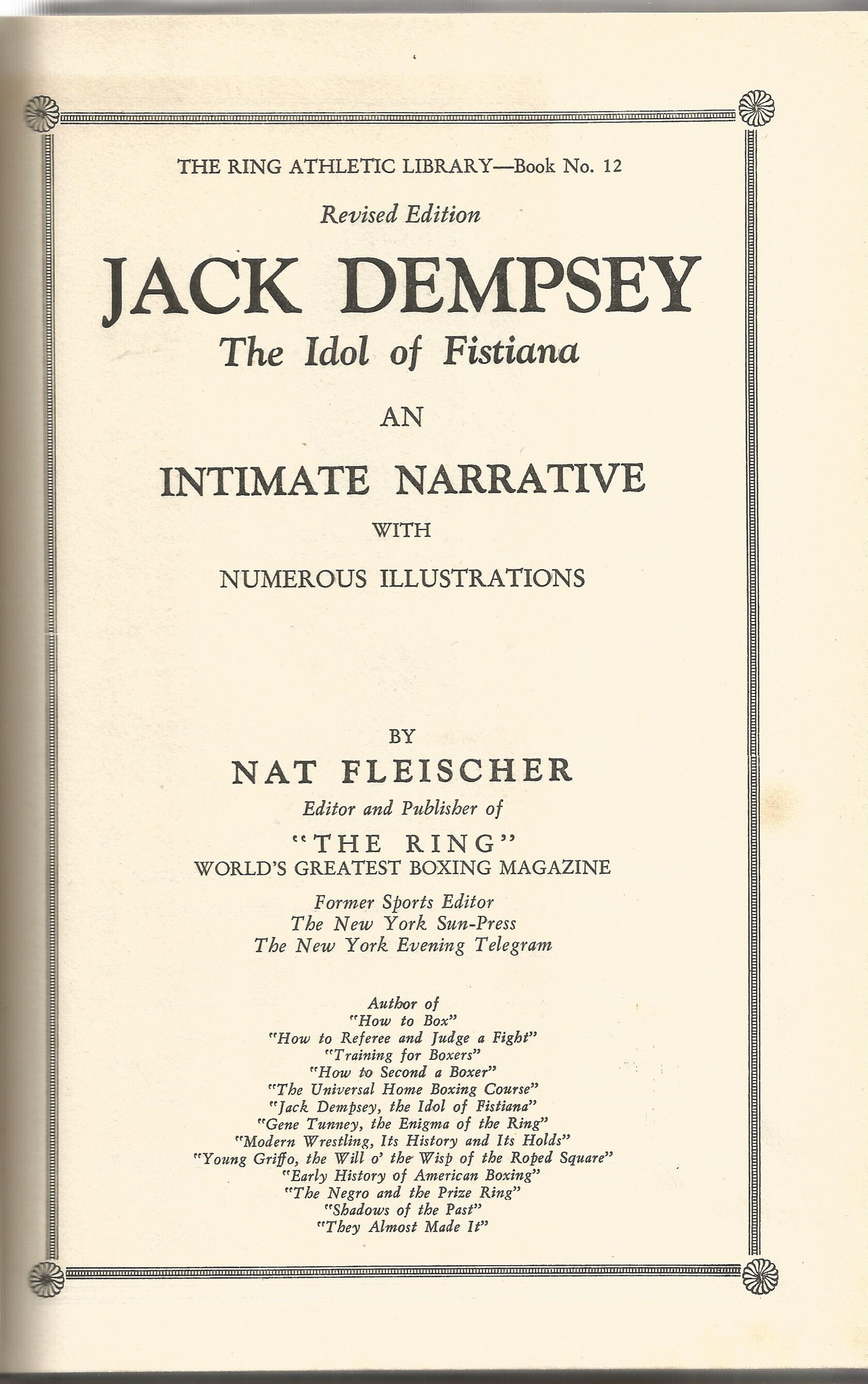 Jack Dempsey The Idol of Fistiana by Nat Fleischer Hardback Book 1936 published by Nat Fleischer - Image 2 of 2