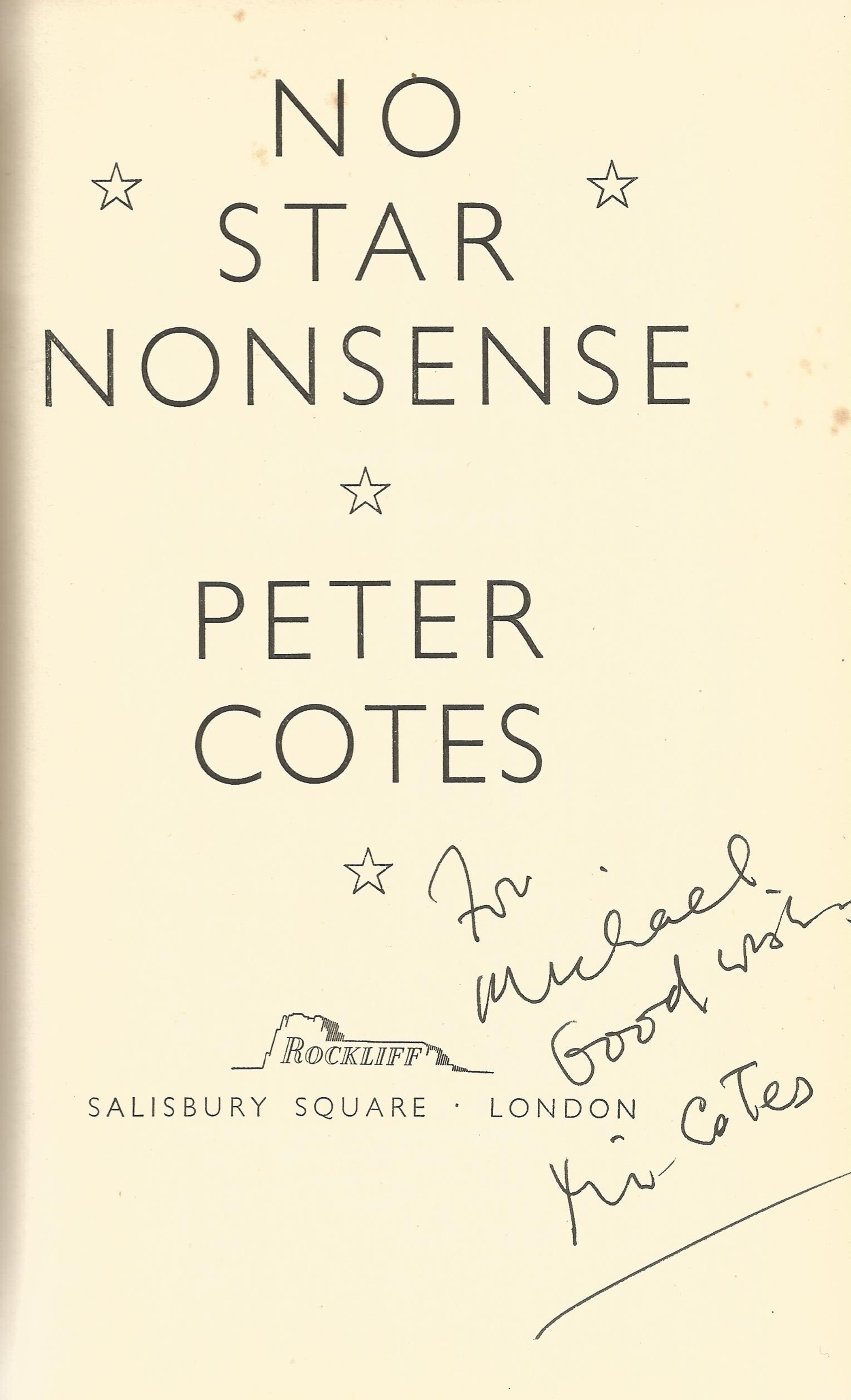 Signed Book No Star Nonsense by Peter Cotes First Edition 1949 Hardback Book Signed by Peter Cotes - Image 2 of 3
