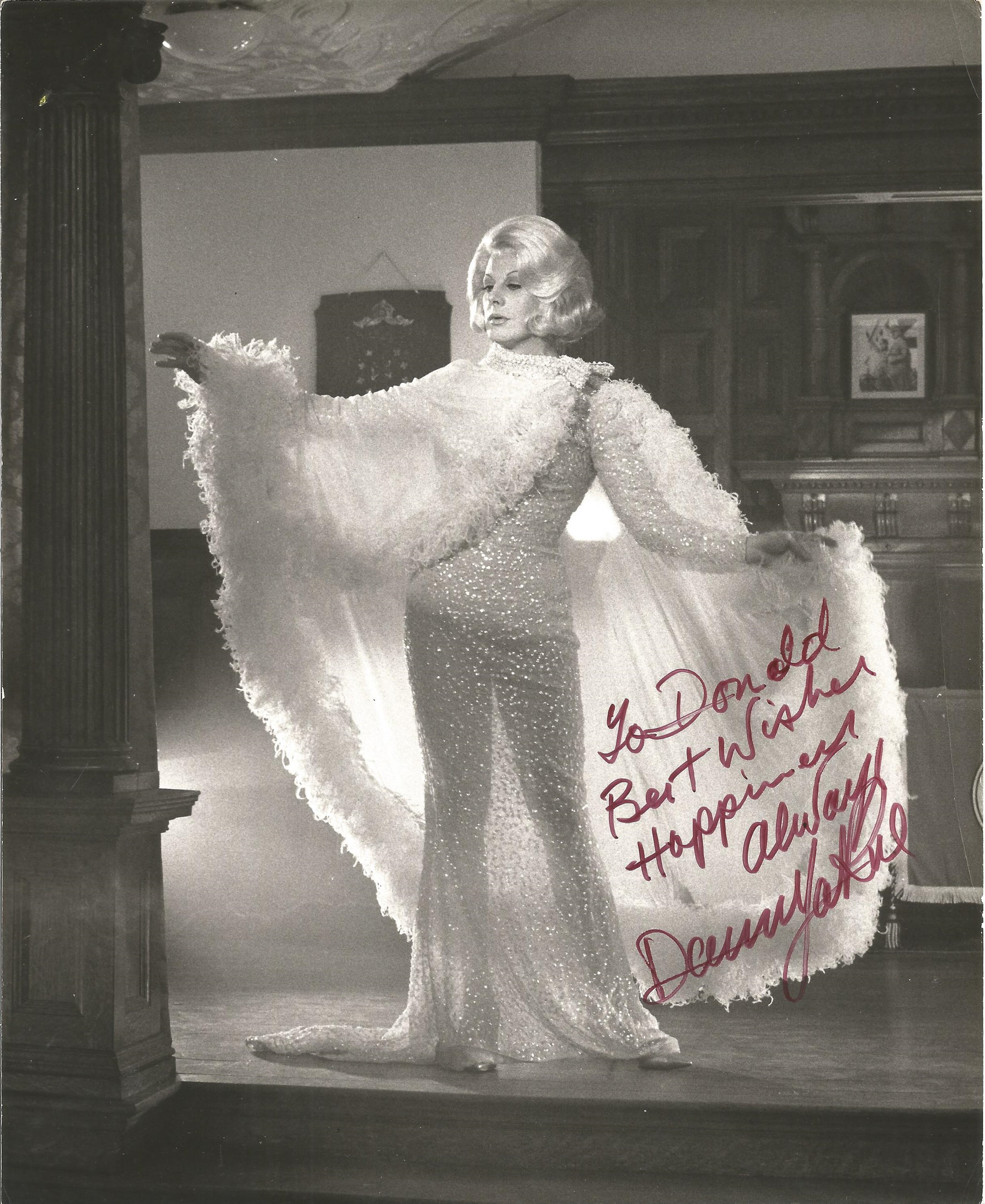 Singer Danny La Rue, signed 10x8 black and white photo in drag, dedicated to Donald, inscribed