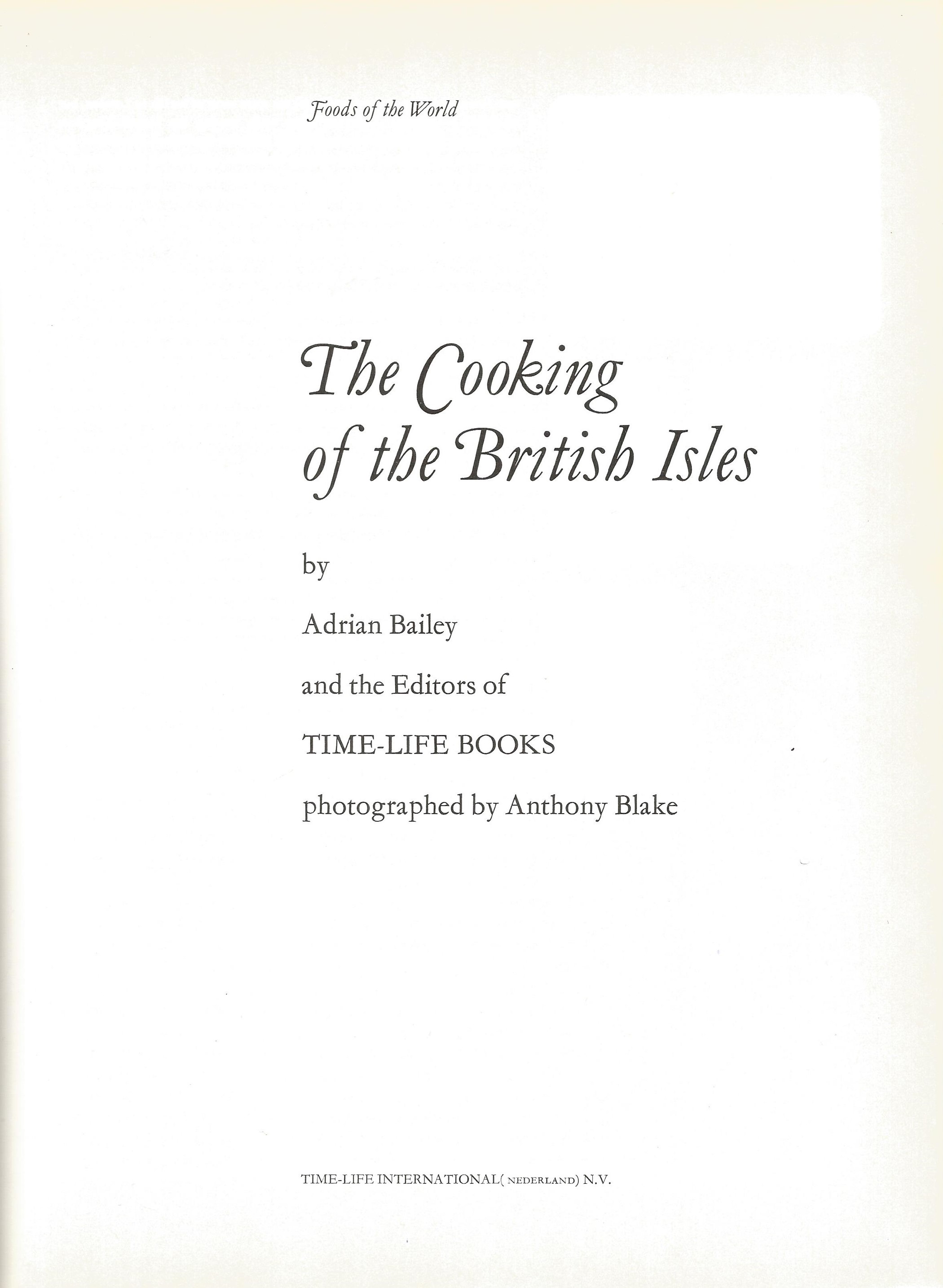 The Cooking of the British Isles by Adrian Bailey Hardback Book 1970 published by Time Life - Image 2 of 3