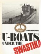 U Boats Under The Swastika 1st Edition Hardback Book J. P. Mallmann Showell BB89. Good condition.