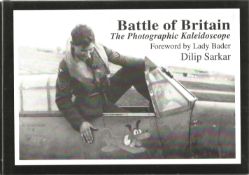 WW2. Dilip Sarkar signed book Titled ' Battle of Britain' Hardback First Edition. Signed on title