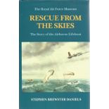 Stephen Brewster Daniels. Rescue From The Skies. A First Edition hardback book in great condition.