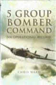 5 Group Bomber Command An Operational Record Hardback Book By Chris Ward BB97. Good condition. All