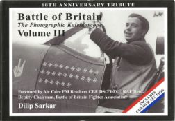 WW2. Dilip Sarkar signed Book titled 'Battle of Britain' Volume 3. signed title page. Published by