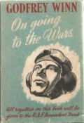 WW2 Godfrey Winn signed hardback book. Titled On Going to The Wars by Godfrey Winn. Signed on