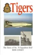 WW2. Bob Cossey Multi Signed Book titled 'Tigers' Story of 74th squadron. Hardback book. Signed on a
