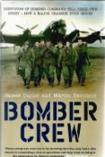 James Taylor and Martin Davidson Multi Signed Book, titled Bomber Crew. Signed on a bookplate by Roy