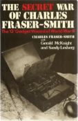 Charles Fraser Smith. The Secret War Of Charles Fraser Smith. A WW2 paperback book in good