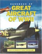 Handbook Of Great Aircraft Of WWII 1st Ed PB Book Alfred Price, Mike Spick BB110. Good condition.