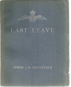 Bessie J. B. Macarthur. Last Leave. A WW2 paperback book, filled with military poems, signed by