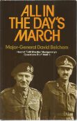 All In The Day's March WW2 1st Edition Hardback Book By David Belchem BB61. Good condition. All