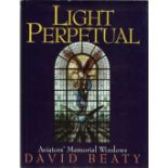 David Beaty. Light Perpetual. First Edition hardback book in good condition. Dedicated. Signed by