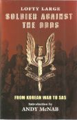 Soldier Against The Odds From Korean War To SAS Paperback Book Lofty Large BB109. Good condition.