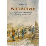 Frank Card. Whensoever. A WW2 first edition hardback book in good condition. Dedicated and signed by