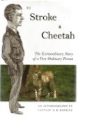 Captain D. B. Hopkins. To Stroke a Cheetah. A Former RAF pilots autobiography in great condition,