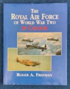 WW2. Neville Duke Signed Roger A Freeman Hardback Book Titled 'The RAF of WW2 in Colour'. Squadron