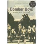 Patrick Bishop. Bomber Boys, Fighting Back 1940 1945. A First edition WW2 hardback book in good