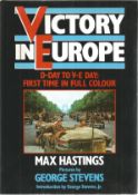 Victory In Europe D Day To V E Day 1st Ed. Hardback Book By Max Hastings BB77. Good condition. All