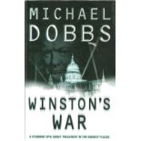 Michael Dobbs. Winston's War. A WW2 First Edition Hardback book in good condition. Dedicated. Signed