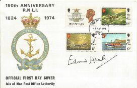 Edward Heath signed FDC 150th Anniversary R. N. L. I 1824 1974 PM 4 Mar 1974 Douglas Isle of Man.