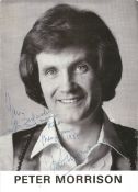 Peter Morrison signed and dedicated 8x6 black and white promo photograph. Peter Morrison b. 1940-
