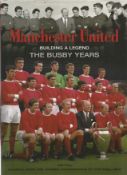 Bobby Charlton and Denis Law signed Manchester United Building a Legend The Busby Years hardback