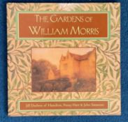 The Gardens of William Morris by Jill Duchess of Hamilton, Penny Hart and John Simmons 2006 Softback