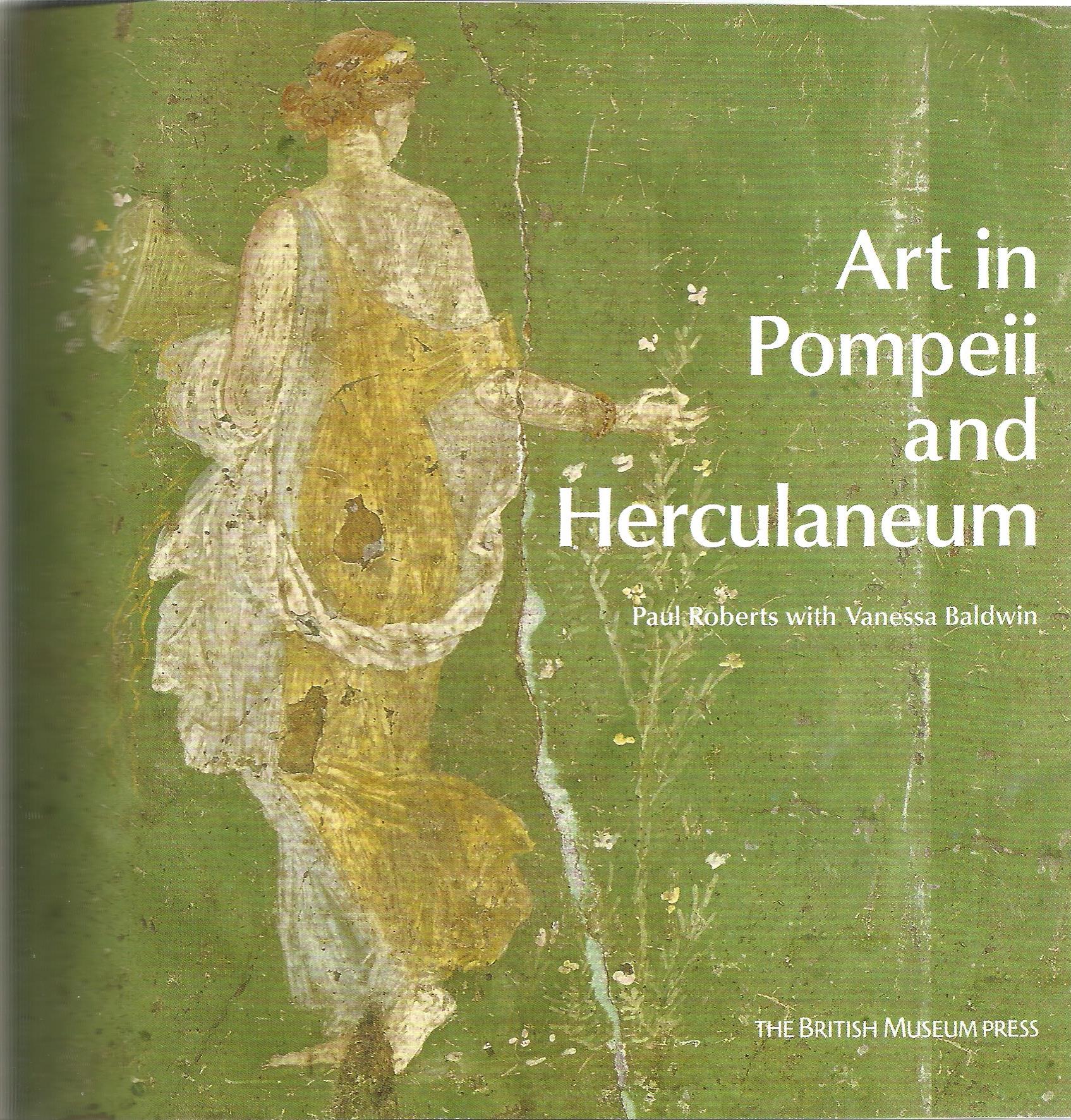 Art in Pompeii and Herculaneum by Paul Roberts with Vanessa Baldwin Softback Book 2013 published - Image 2 of 3