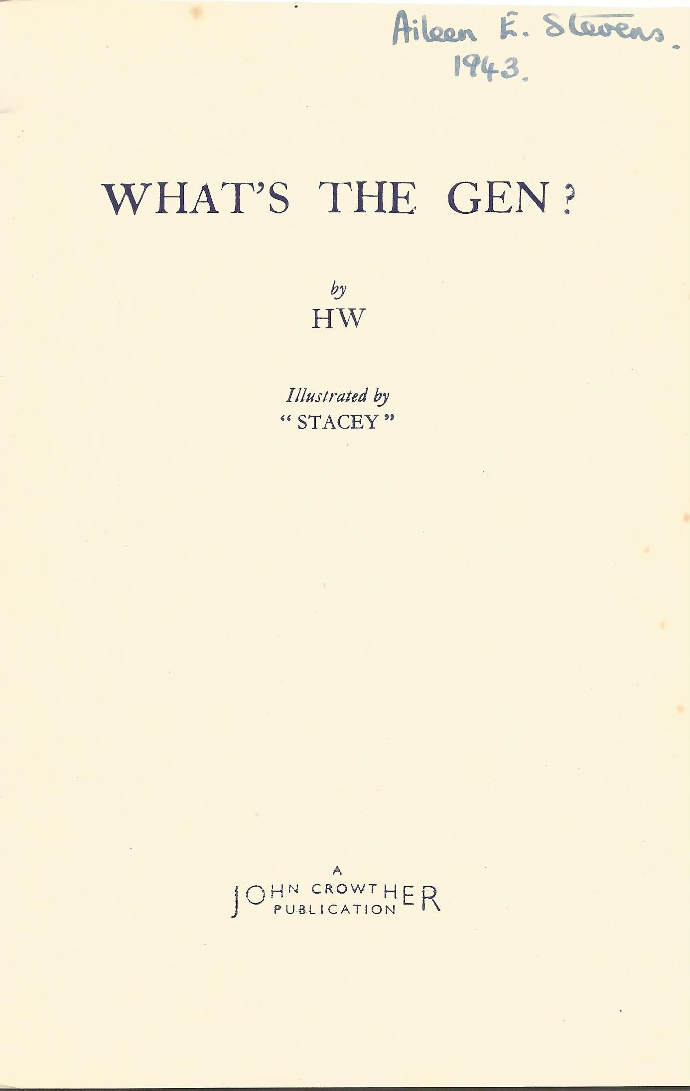 What's The Gen? by H W (R A F Slang Illustrated) Softback Book published by John Crowther with an - Image 2 of 2