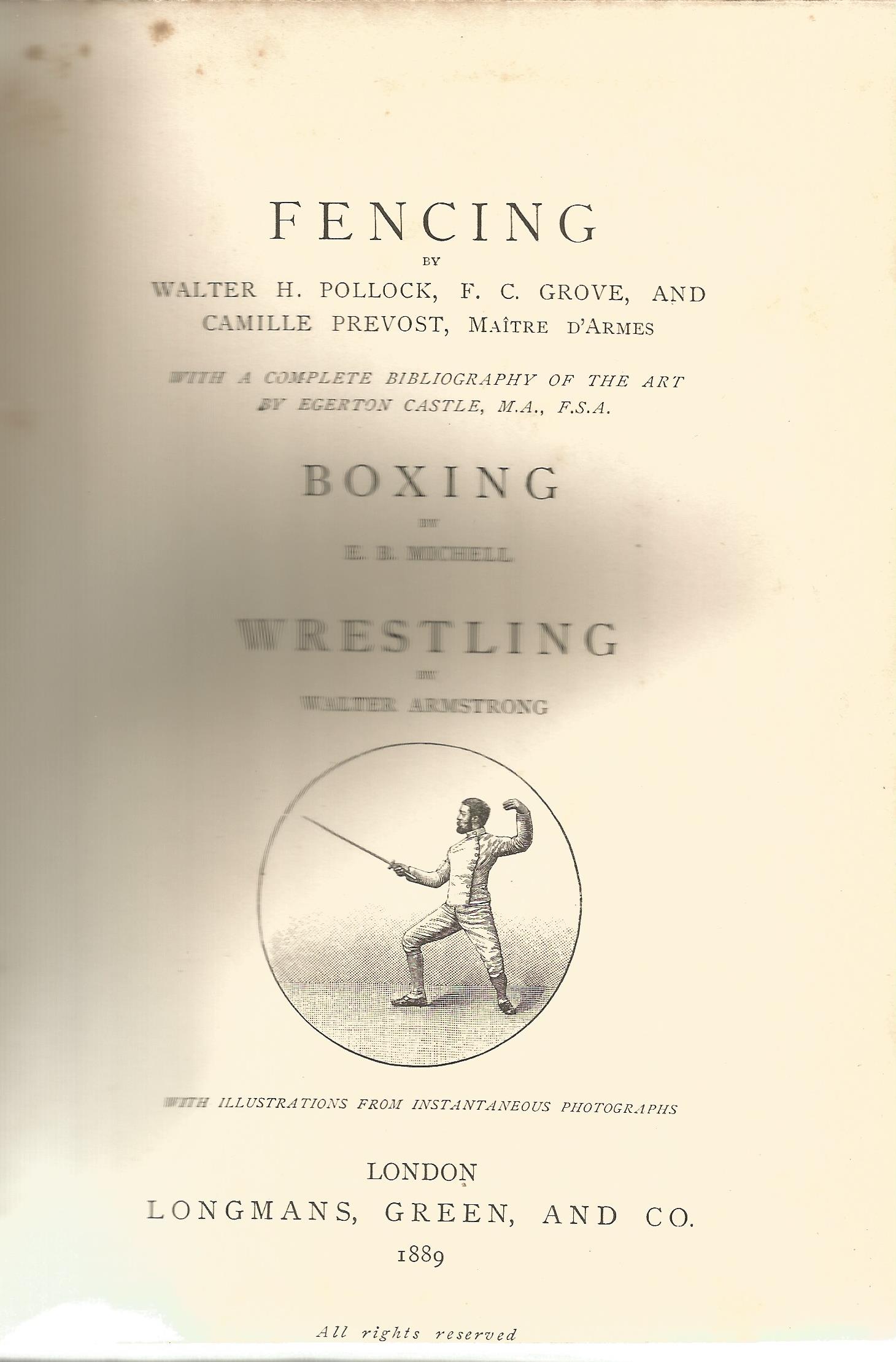 Fencing, Boxing and Wrestling by W H Pollock, F C Grove, C Prevost, E B Michell and W Armstrong - Image 2 of 2