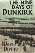 The Nine Days of Dunkirk by David Divine 1959 First Edition Hardback Book published by Faber and